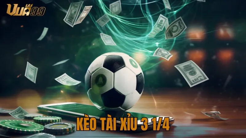 kèo bóng đá tài xỉu 3 1/4 trái