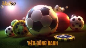 kèo đồng banh